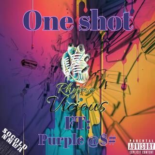 One shot