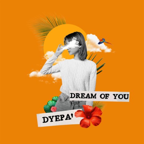 DREAM OF YOU | Boomplay Music