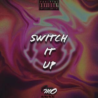 Switch It Up lyrics | Boomplay Music