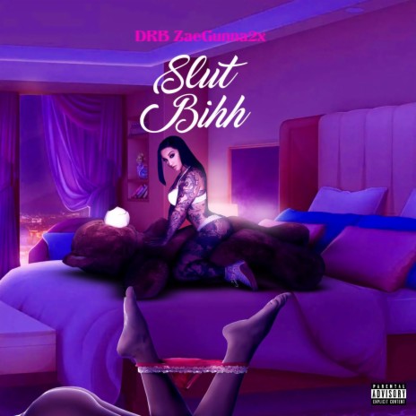 Slut Bihh | Boomplay Music