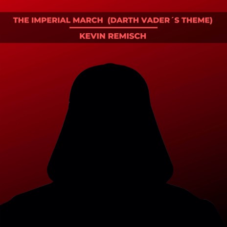 The Imperial March (Darth Vader´s Theme) [From Star Wars] (Metal Cover) | Boomplay Music