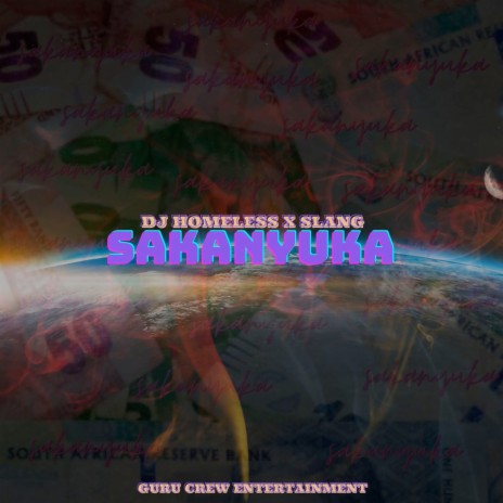 Sakanyuka ft. Dj Homeless & Slang | Boomplay Music