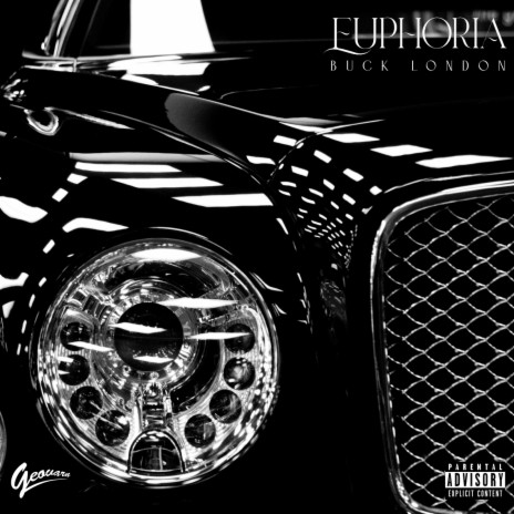 Euphoria ft. Buck London | Boomplay Music