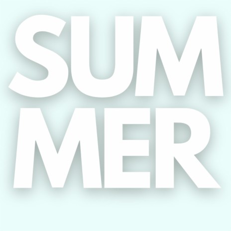 SUMMER | Boomplay Music