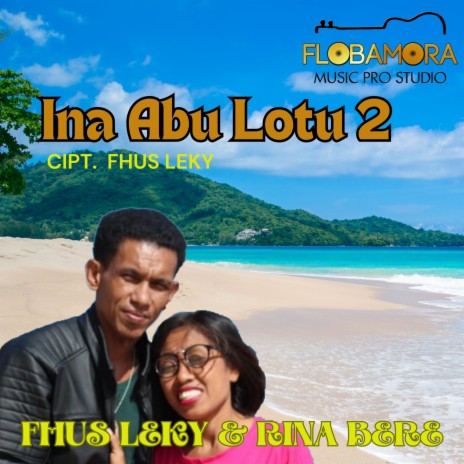 Ina Abu Lotu 2 ft. Rina Bere | Boomplay Music