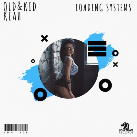 Loading Systems (Original Mix) ft. Keah