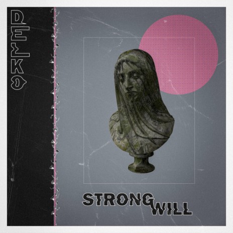 Strong Will | Boomplay Music