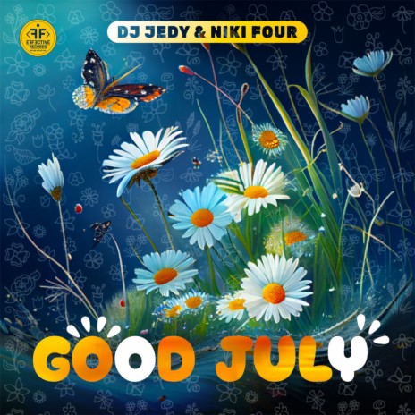 Good July ft. Niki Four | Boomplay Music