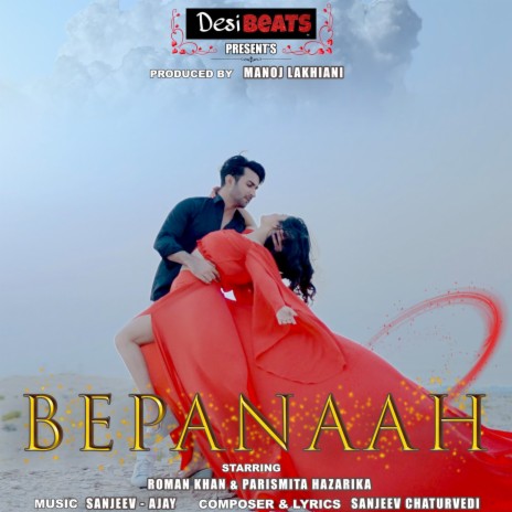 Bepanaah ft. Sanjeev Chaturvedi | Boomplay Music