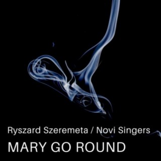 Mary Go Round