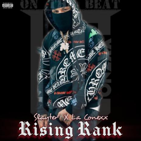 Rising Rank ft. Slayter | Boomplay Music