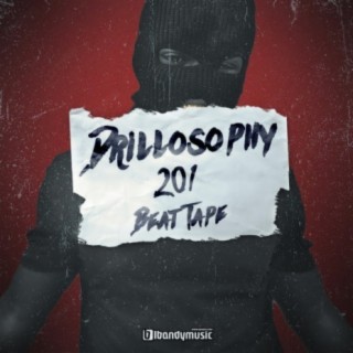 Drillosophy 201 (Beat Tape)