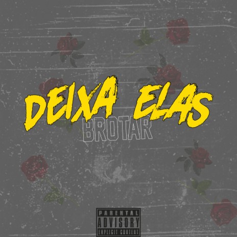 Deixa Elas Brotar ft. Phael | Boomplay Music