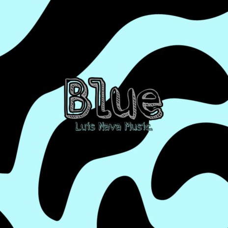 Blue | Boomplay Music