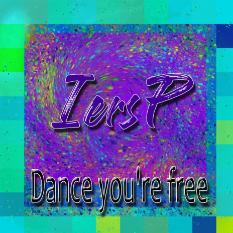 Dance You're Free
