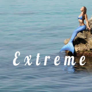 Extreme