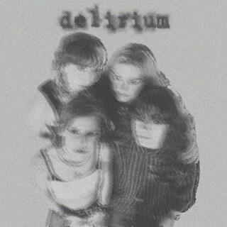 DELIRIUM lyrics | Boomplay Music