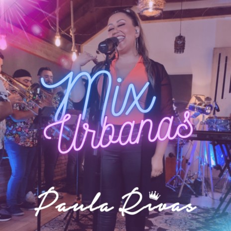 Mix Urbanas | Boomplay Music