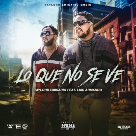 Lo Que No Se Ve ft. Luis Armando | Boomplay Music