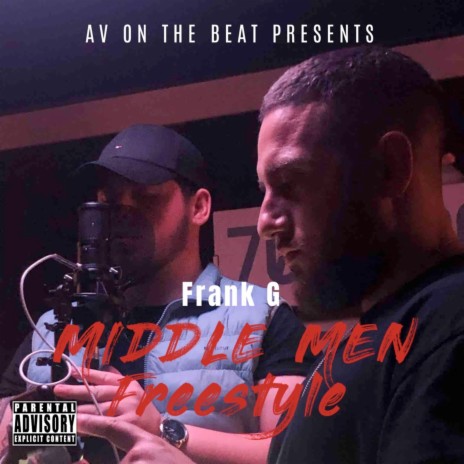 Middle Men Freestyle | Boomplay Music