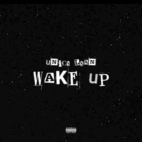 WAKE UP | Boomplay Music