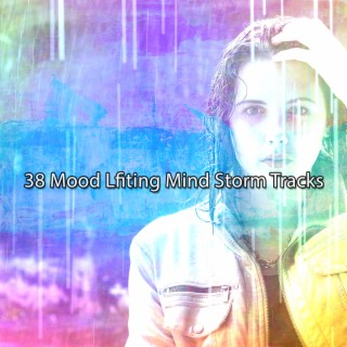 38 Mood Lfiting Mind Storm Tracks