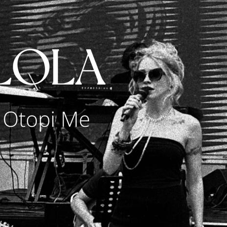 Otopi me | Boomplay Music