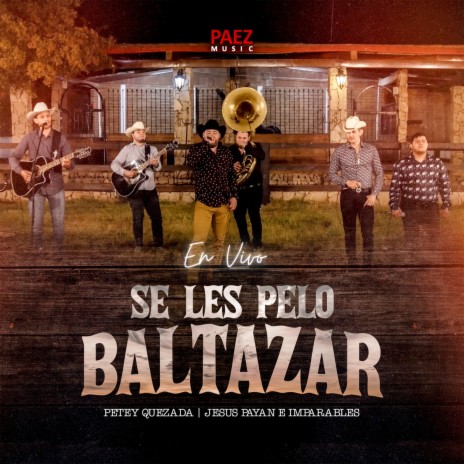 Se Les Peló Baltazar ft. Jesus Payan e Imparables | Boomplay Music