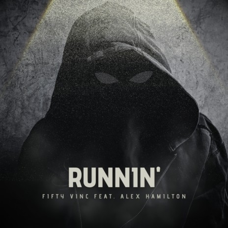 Runnin' ft. Alex Hamilton | Boomplay Music