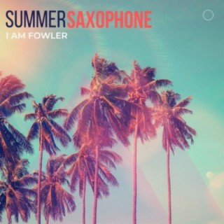 Summer Saxohpone