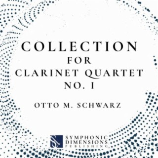 Collection for Clarinet Quartet No. 1