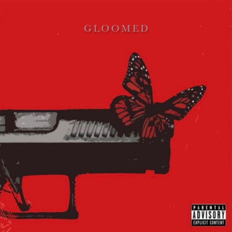 Gloomed | Boomplay Music