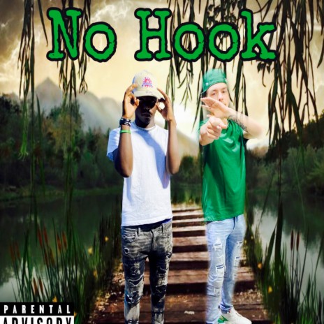 No Hook ft. Huncho | Boomplay Music
