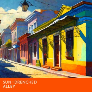 Sun-Drenched Alley: Smooth Jazz for Dinner, Gentle Sounds for Lazy Afternoon, Cafe Bar Music Collection