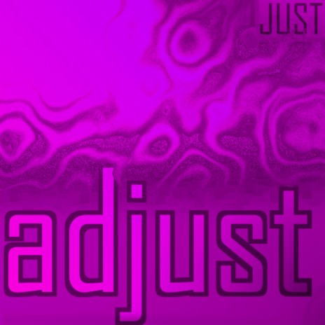 ADJUST 8D | Boomplay Music