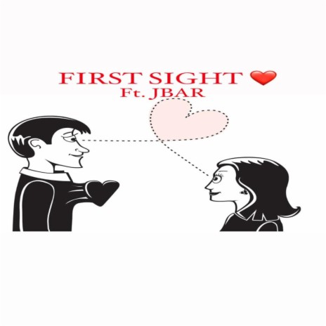 First Sight (feat. JBar)