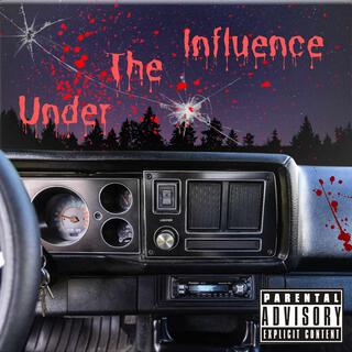 Under The Influence