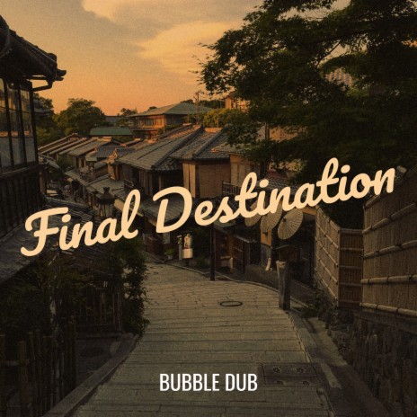 Final Destination | Boomplay Music