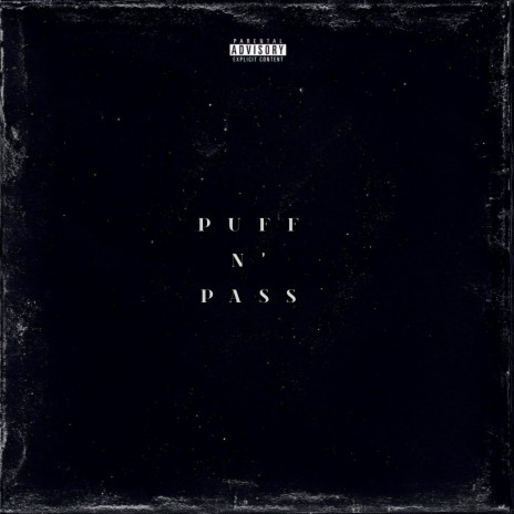 Puff N Pass | Boomplay Music