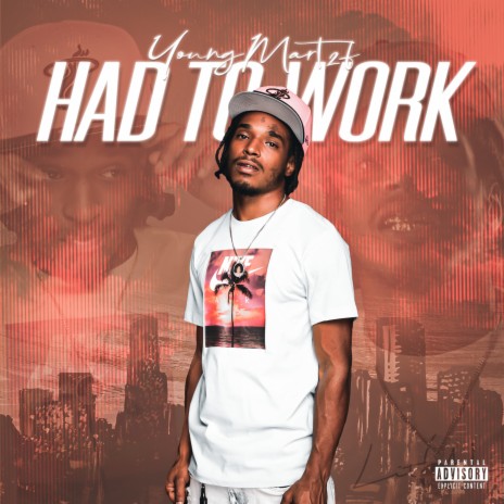 Had to Work | Boomplay Music