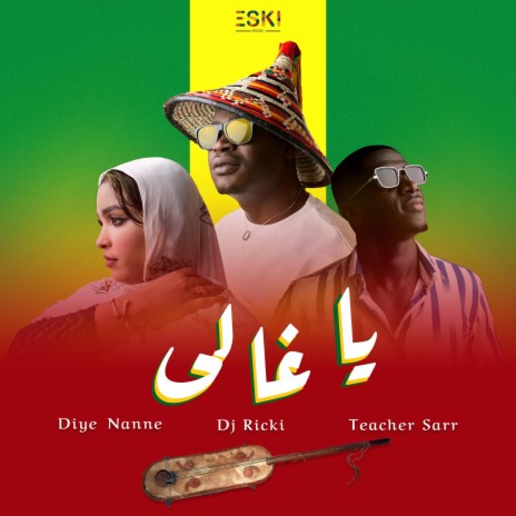 Ya Ghali ft. Dj Dhaker, Diye Nanne, Teacher Sarr & Dj Ricki | Boomplay Music