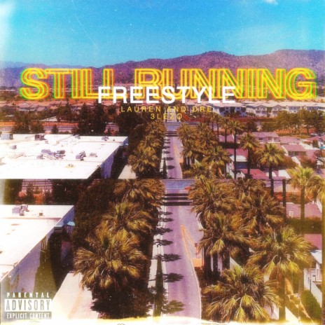 Still Running Freestyle ft. 3lezo | Boomplay Music