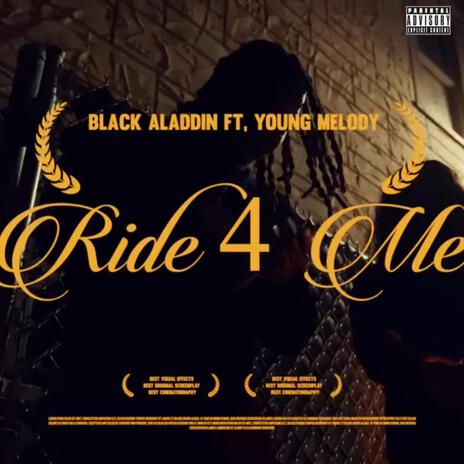 Ride 4 Me ft. Young Melody