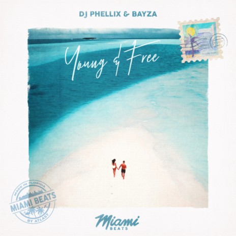 Young & Free ft. Bayza