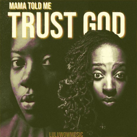 TRUST GOD | Boomplay Music