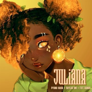 Juliana ft. Fife Banks & Skylar dm lyrics | Boomplay Music