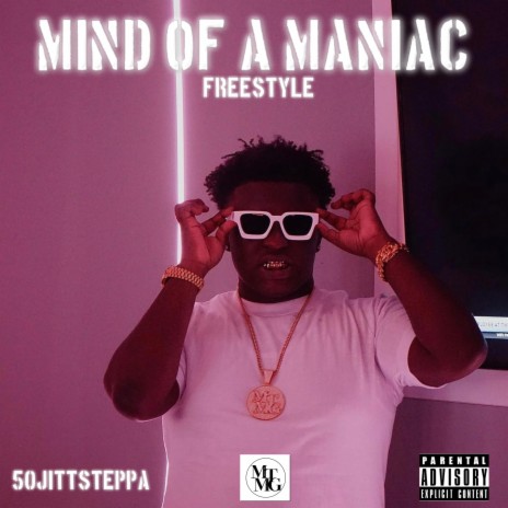 Mind Of A Maniac Freestyle | Boomplay Music