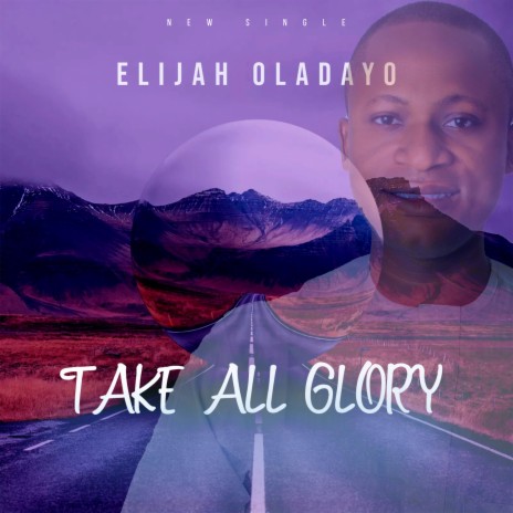 Take All Glory | Boomplay Music