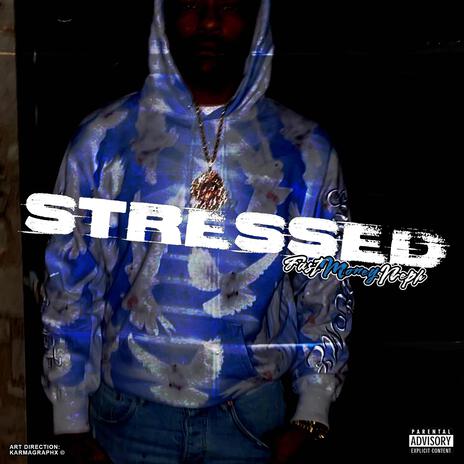 Stressed | Boomplay Music