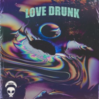 Love Drunk